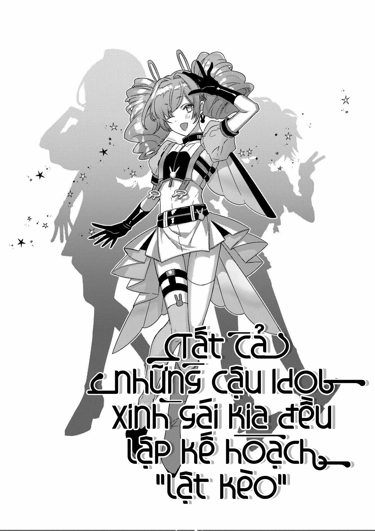 tất cả những cậu idol xinh gái kia đều lập kế hoạch “lật kèo” chapter 1 3