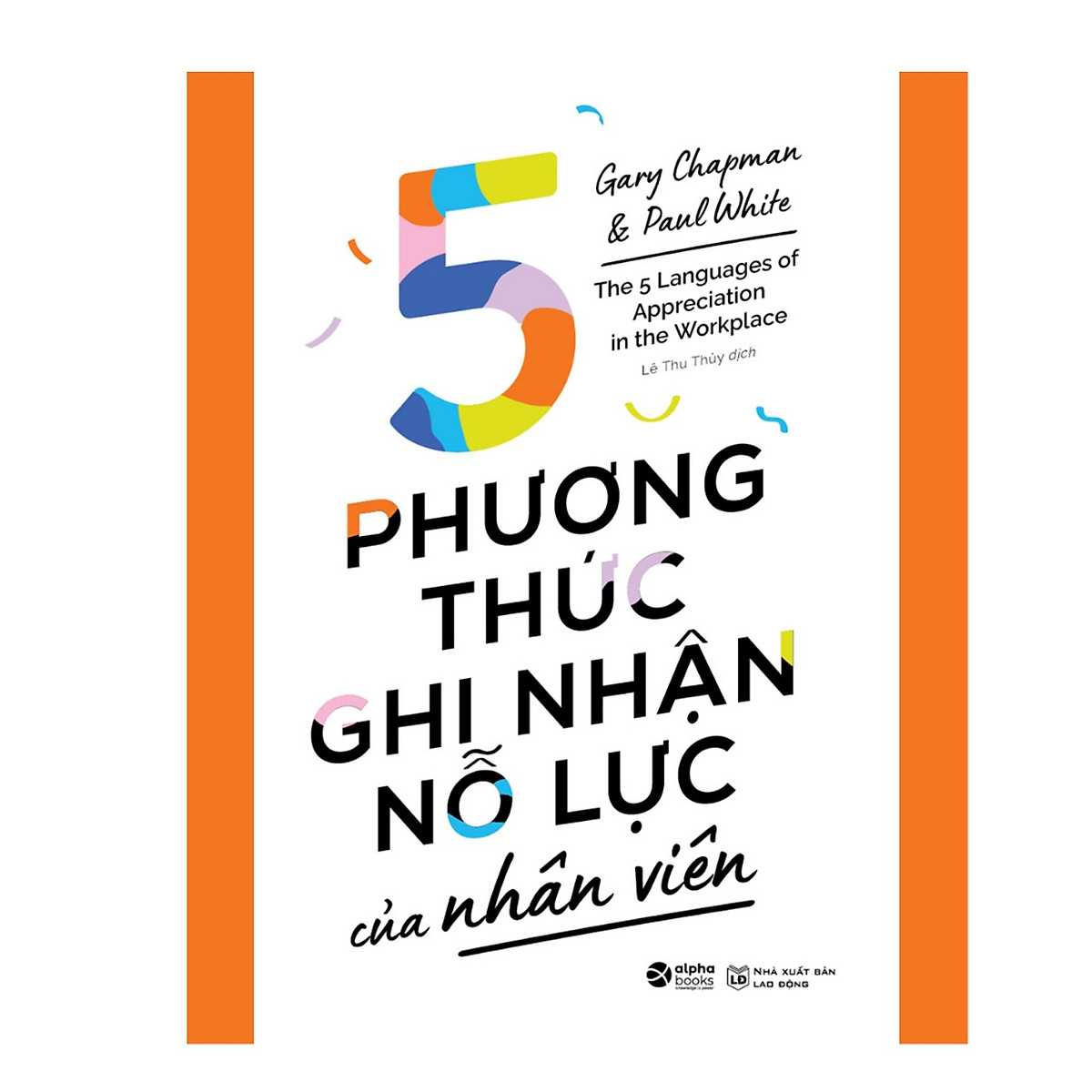 Sách 5 Phương Thức Ghi Nhận Nỗ Lực Của Nhân Viên