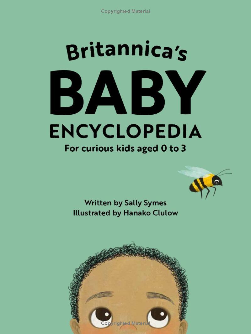 Britannica’s Baby Encyclopedia: For Curious Kids Aged 0 To 3