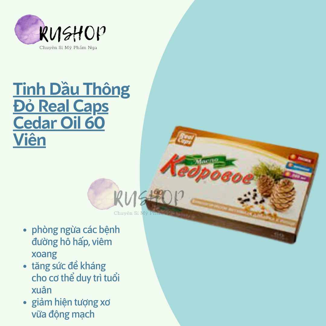 Tinh Dầu Thông Đỏ Nga Real Caps Cedar Oil 60 viên