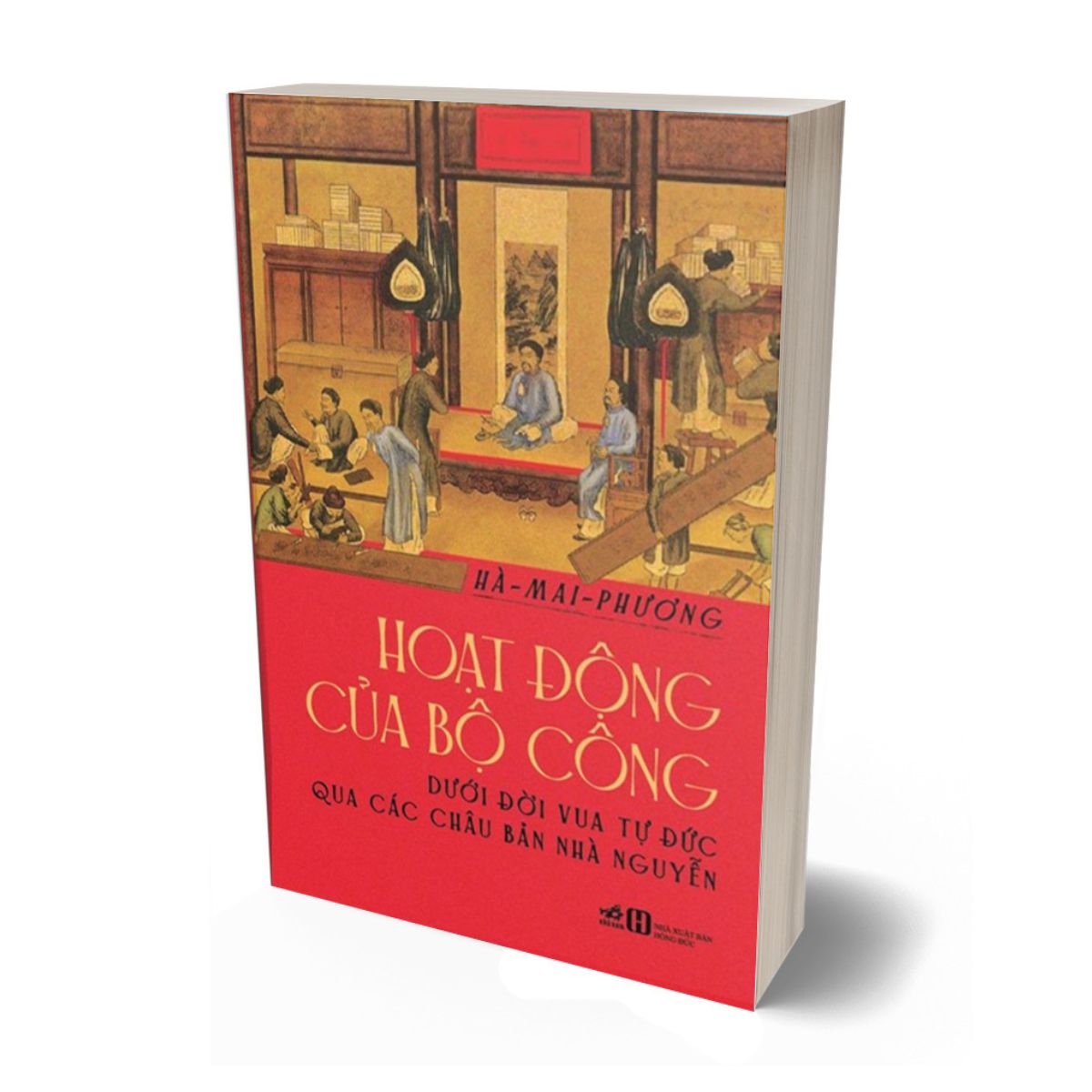 Hoạt Động Của Bộ Công Dưới Đời Vua Tự Đức Qua Các Châu Bản Nhà Nguyễn