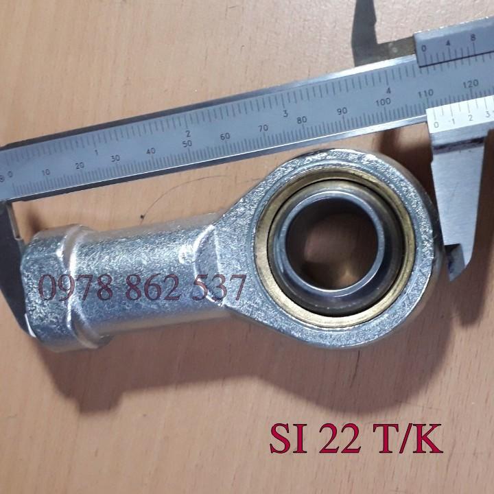 Vòng bi mắt trâu SI 22 T/K