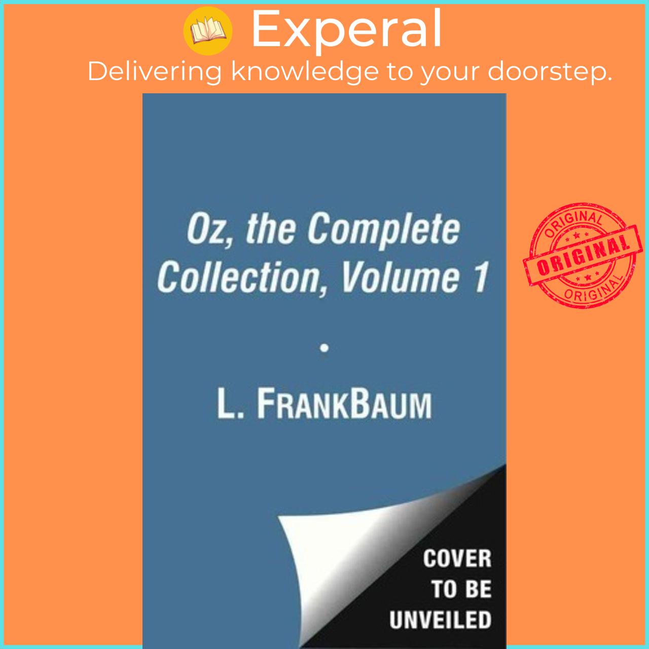 Sách - Oz, the Complete Collection, Volume 1 : The Wonderful Wizard of Oz; The by L. Frank Baum