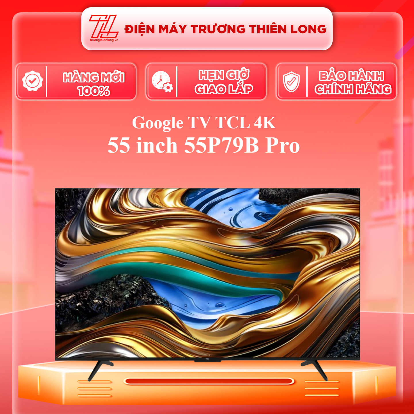 55P79B Pro - Google TV TCL 4K 55 inch 55P79B Pro - Hàng Chính Hãng - Chỉ Giao Hồ Chí Minh