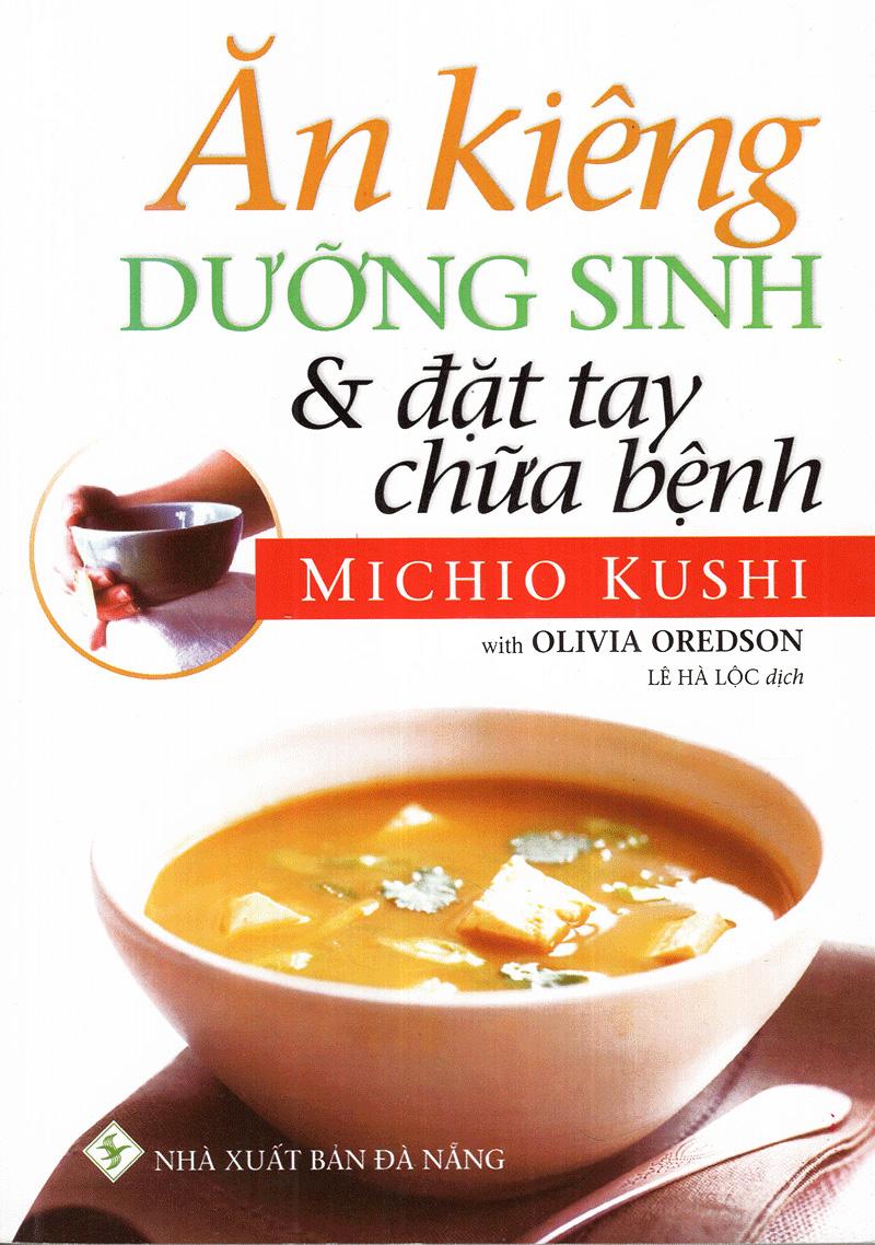 Ăn Kiêng Dưỡng Sinh Và Đặt Tay Chữa Bệnh