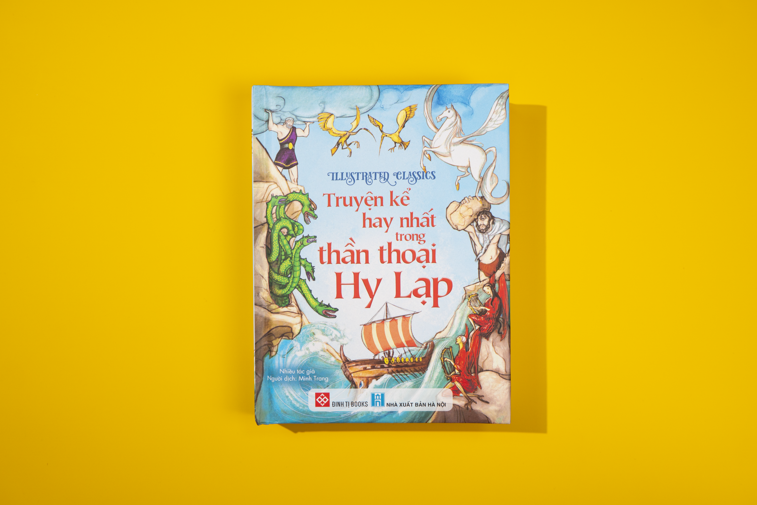Sách - Illustrated Classics - Truyện Kể Hay Nhất Trong Thần Thoại Hy Lạp - Bìa Cứng