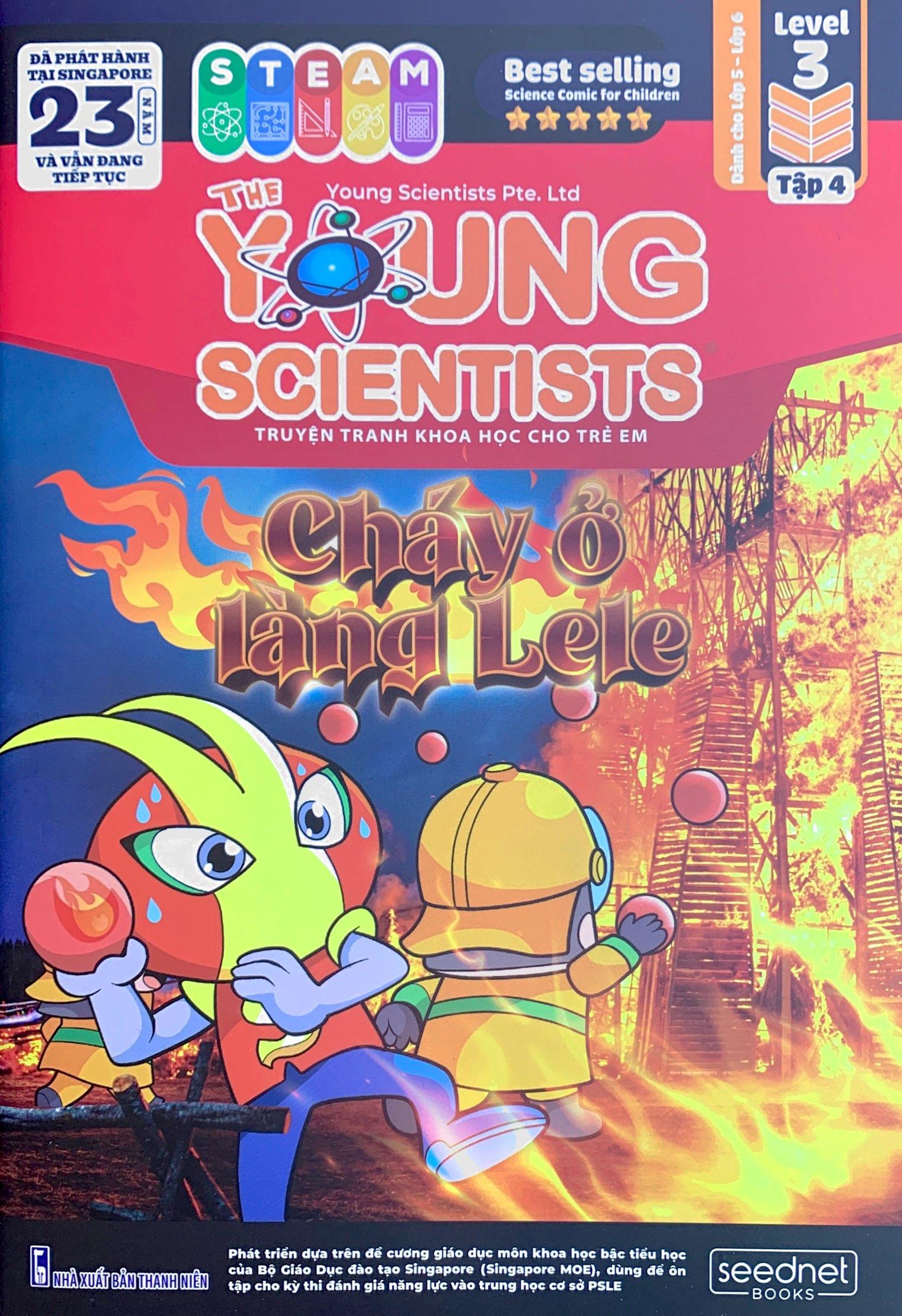 The Young Scientist - Truyện Tranh Khoa Học Cho Trẻ Em - Level 4 - Tập 3: Cháy Ở Làng Lele