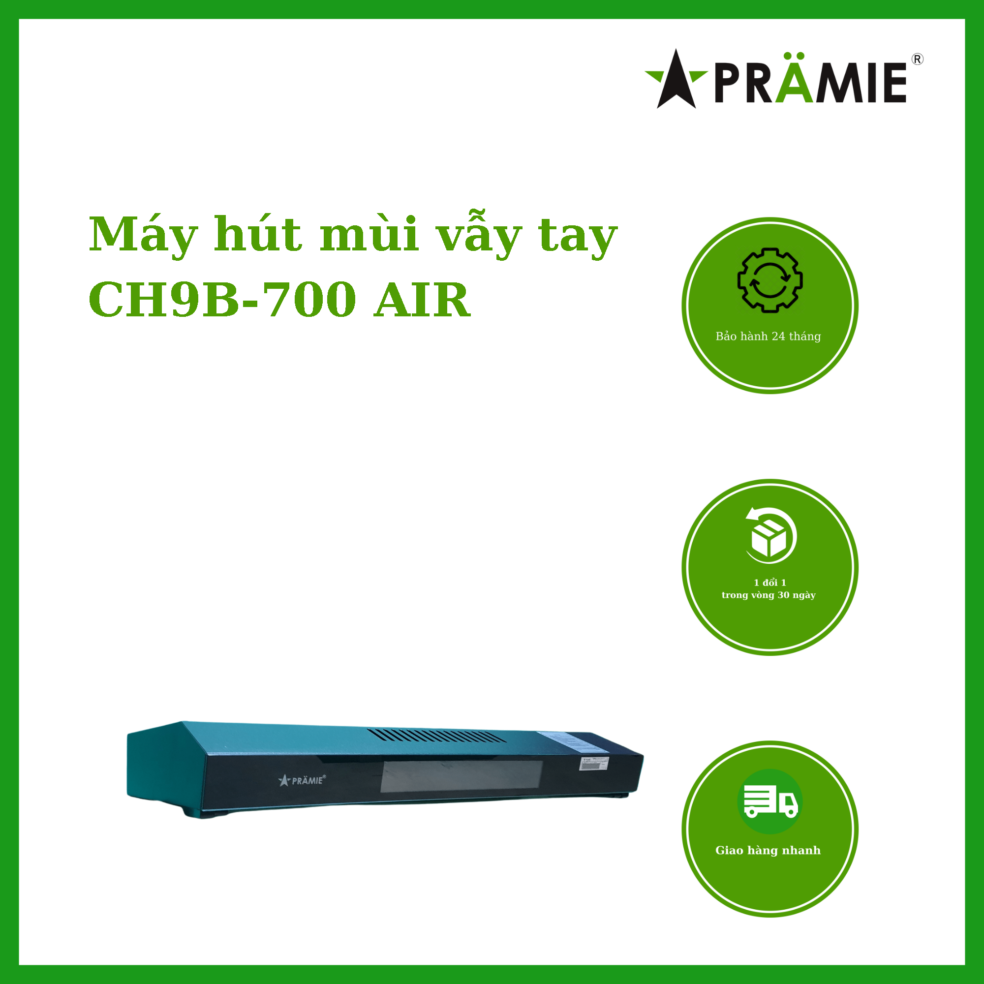 Máy hút mùi cổ điển Pramie CH9B-700 AIR_Hàng nhập khẩu Thái Lan