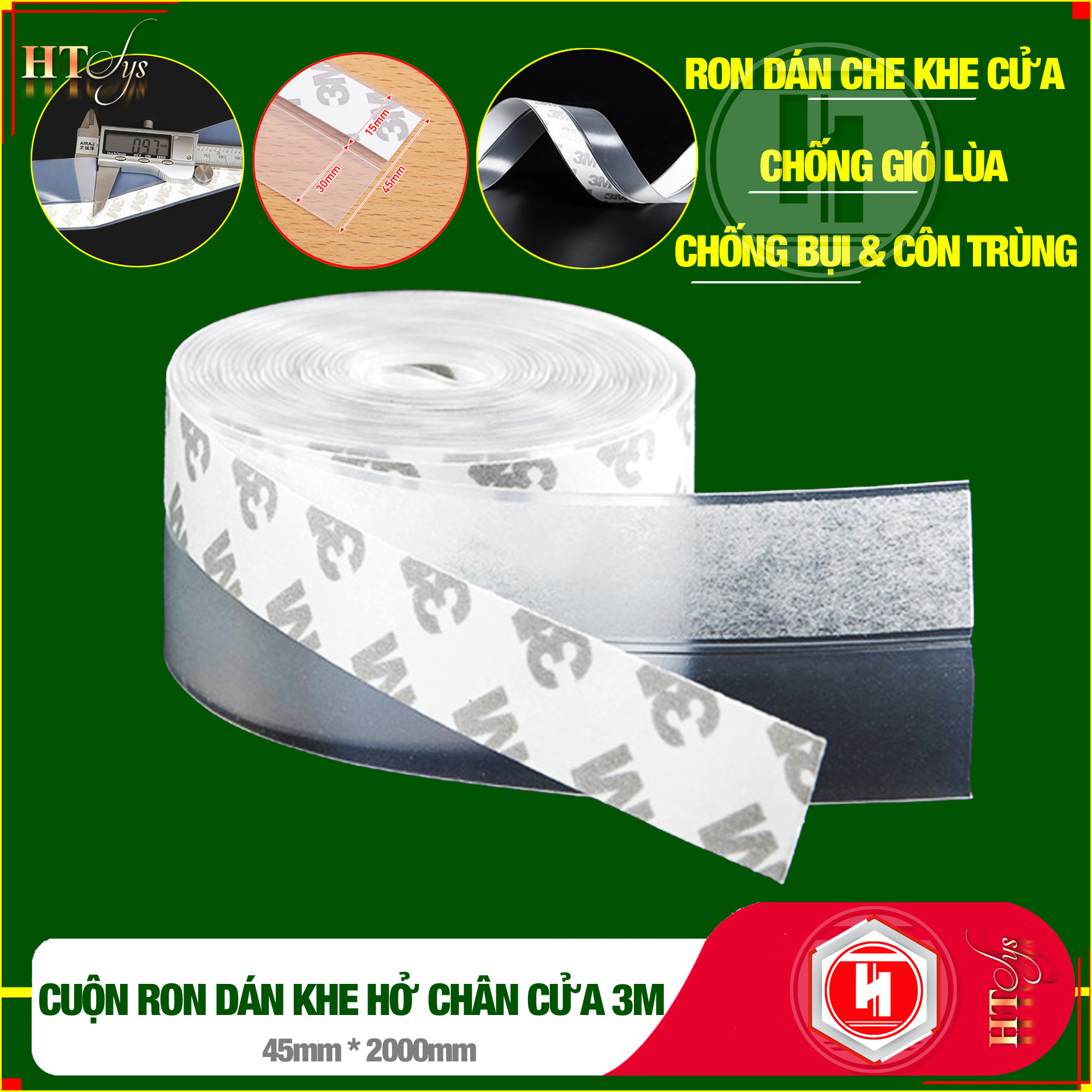 Cuộn Ron Dán Che Khe Cửa,Chân Cửa HT SYS - Lớp Keo Dán 3M Chống Nước - Chống Gió Lùa - Chống Ồn - Bụi Bẩn - Ngăn Côn Trùng -  Cuộn 25mm/35mm/45mm Dài 2 Mét