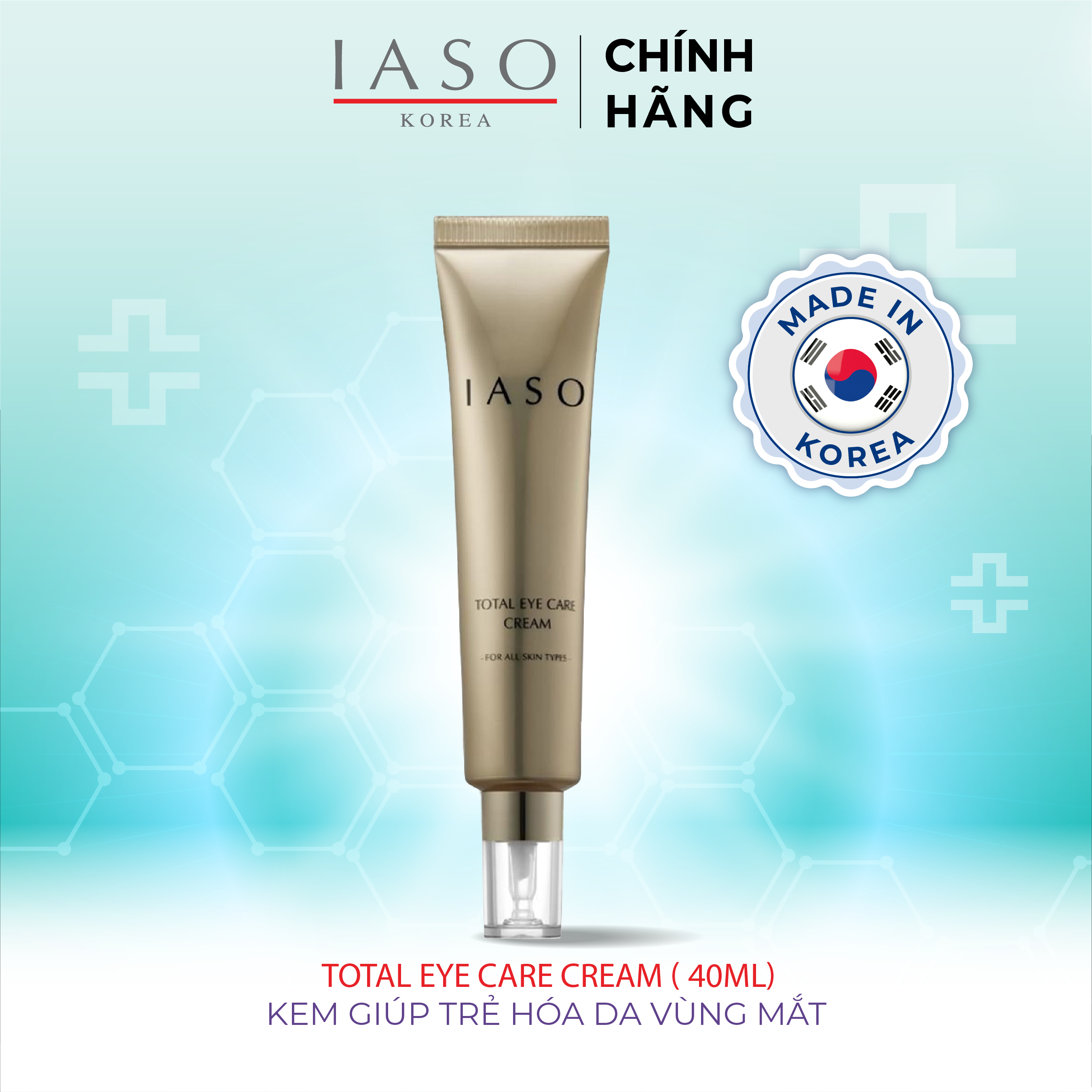 I59 Kem giúp trẻ hóa da vùng mắt - Total Eye Care Cream 40ml - IASO