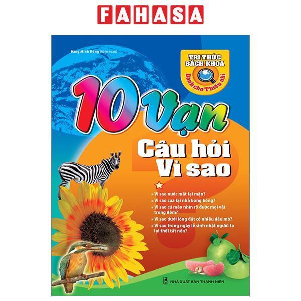 10 Vạn Câu Hỏi Vì Sao - Tập 1