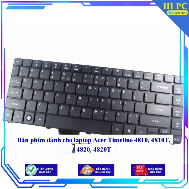 Bàn phím dành cho laptop Acer Timeline 4810 4810T 4820 4820T -Hàng Nhập Khẩu