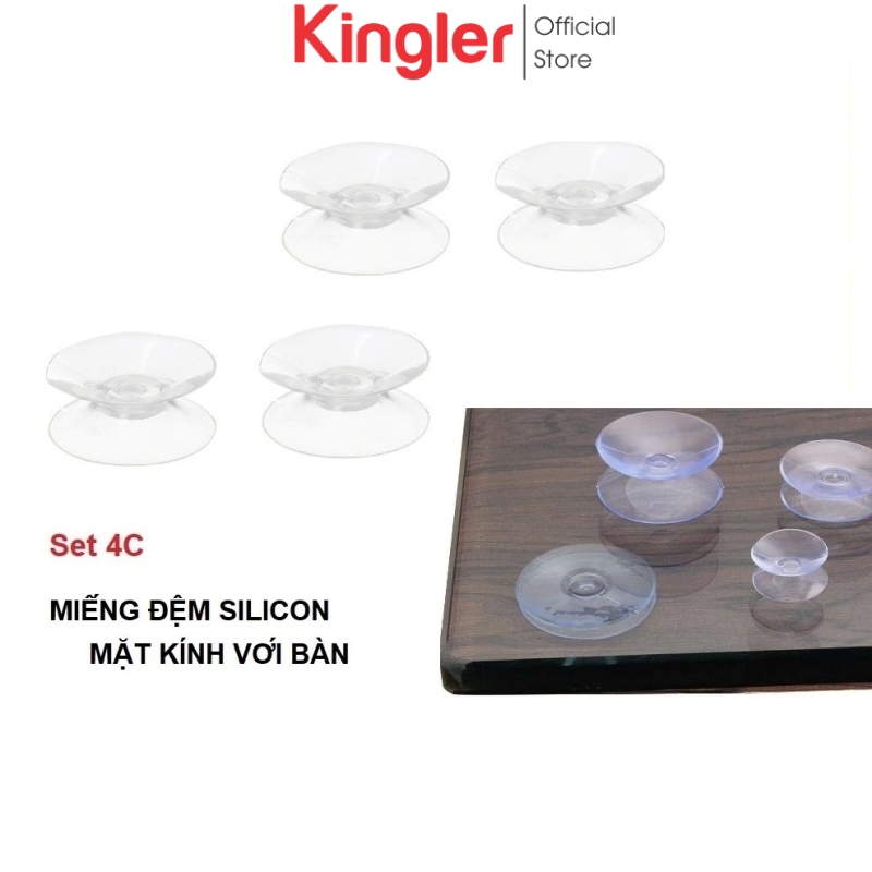 4 Miếng Đệm Silicon Kê Kính Mặt Bàn, Đệm Lót Giữ Kính và Mặt Bàn, Chống Xê Dịch Và Trơn Trượt Mặt Kính. Kingler 5507