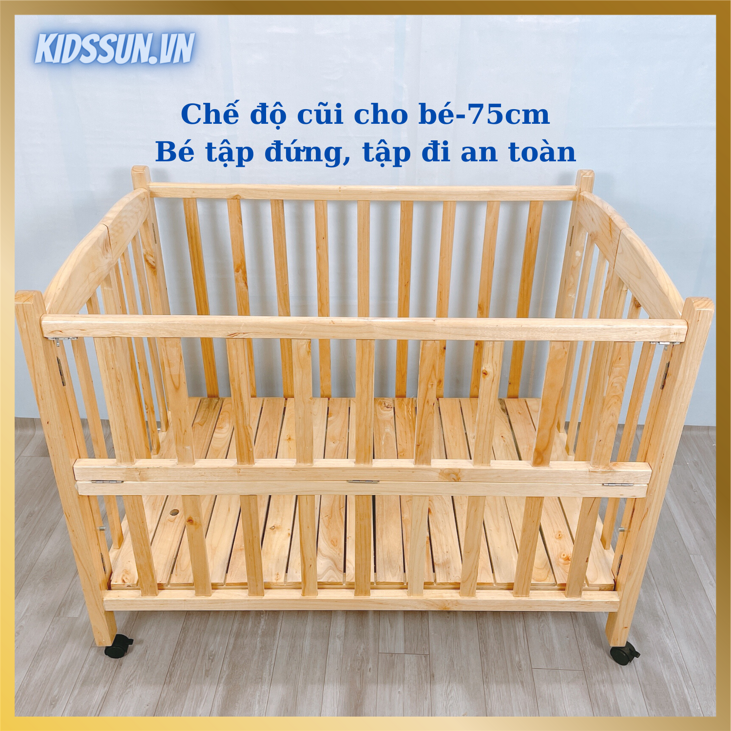 Cũi Gỗ Quế KIDSSUN Cho Tre Em Chất Liệu Gỗ Quế Màu Tự Nhiên Kích Thước 110x70x96cm Tặng Kèm Bánh Xe