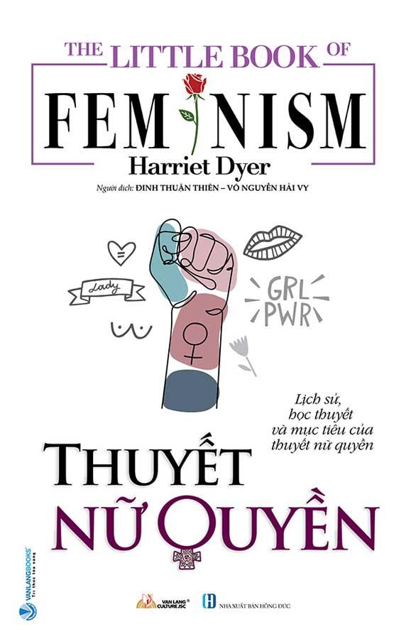 The Little Book Of Femnism - Thuyết Nữ Quyền