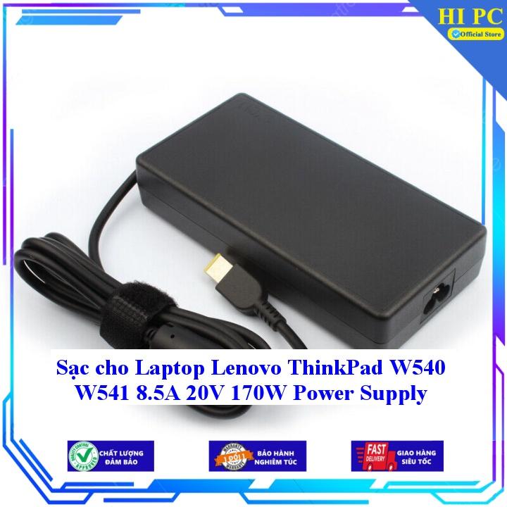 Sạc cho Laptop Lenovo ThinkPad W540 W541 8.5A 20V 170W Power Supply - Hàng Nhập khẩu