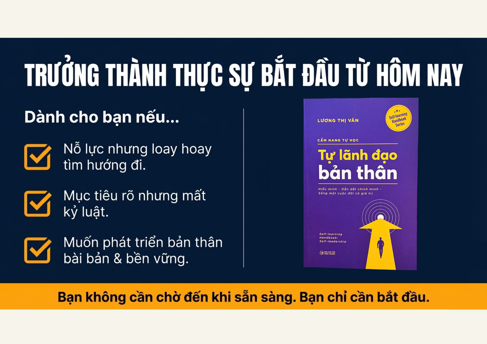 Cẩm Nang Tự Học – Tự Lãnh Đạo Bản Thân | Hiểu Mình – Kỷ Luật Bản Thân – Làm Chủ Cuộc Đời