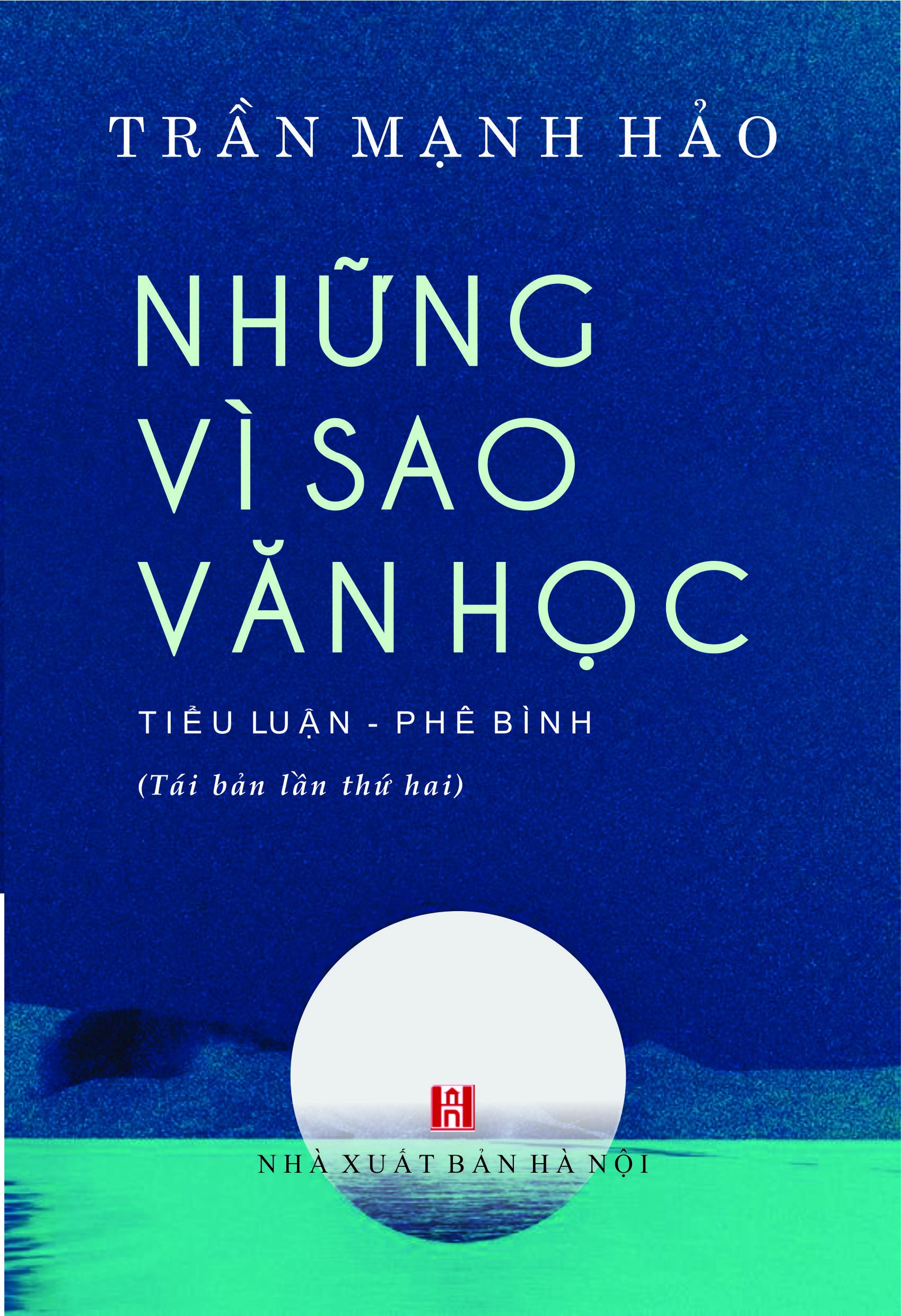 NHỮNG VÌ SAO VĂN HỌC - TRẦN MẠNH HẢO