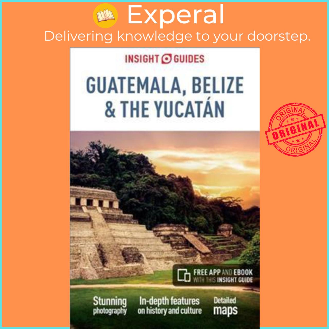 Sách - Insight Guides Guatemala, Belize and Yucatan by Insight Guides (UK edition, paperback)