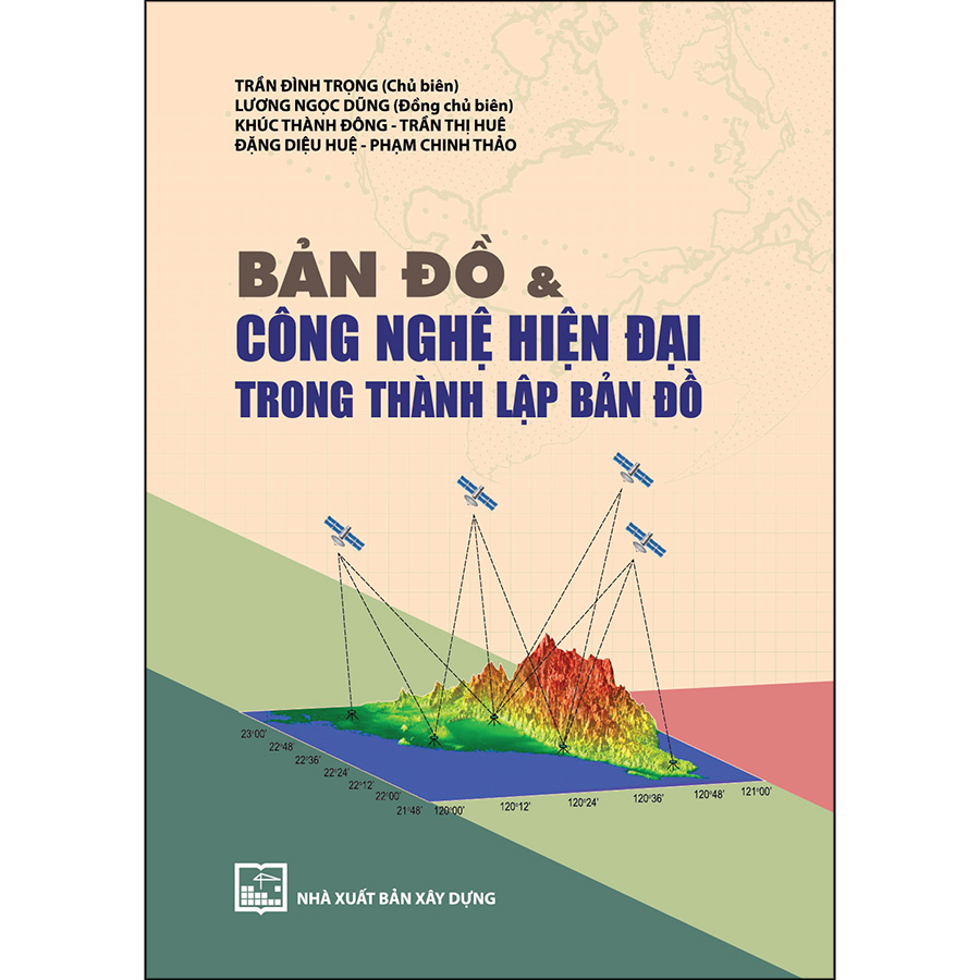 Bản Đồ Và Công Nghệ Hiện Đại Trong Thành Lập Bản Đồ