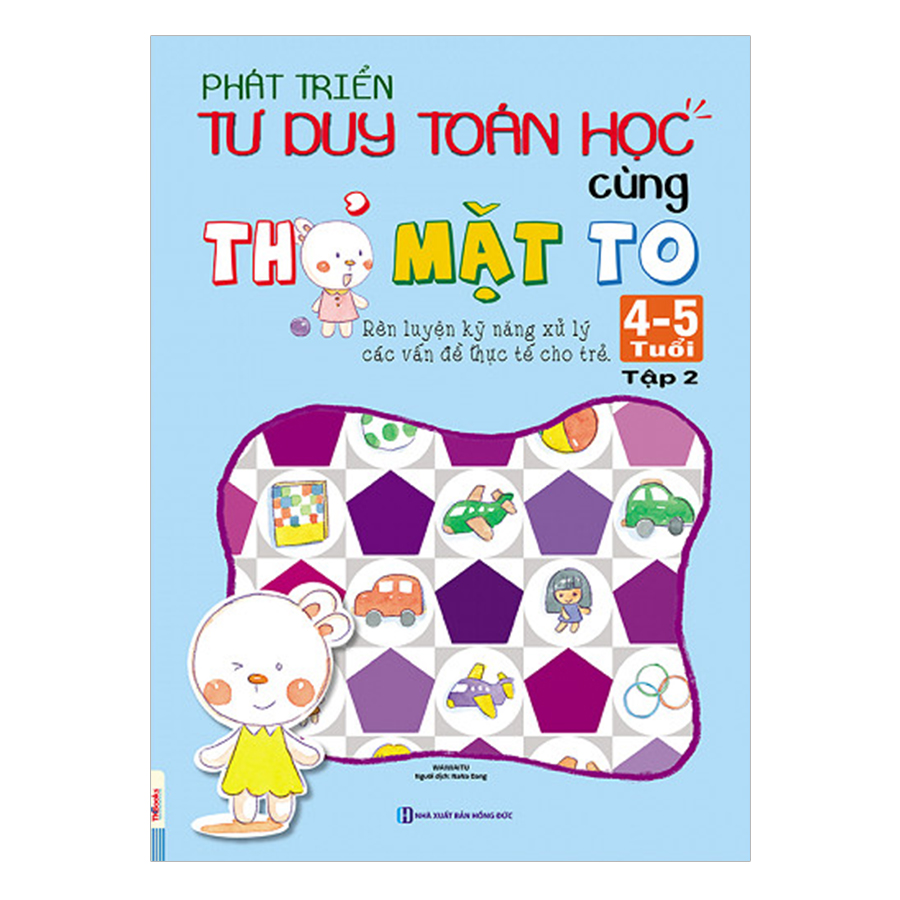 Combo Sách Phát Triển Tư Duy Toán Học Cùng Thỏ Mặt To 4-5 Tuổi (Trọn Bộ 5 Cuốn)