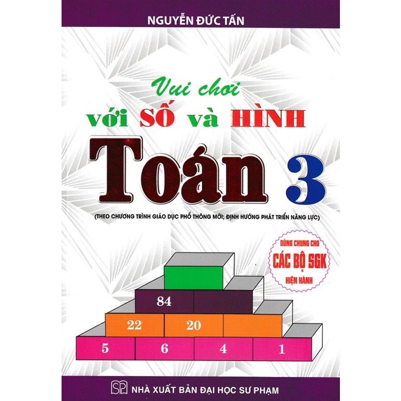 Vui chơi với số và hình toán lớp  3 (dùng chung cho các bộ sách giáo khoa hiện hành - bc)