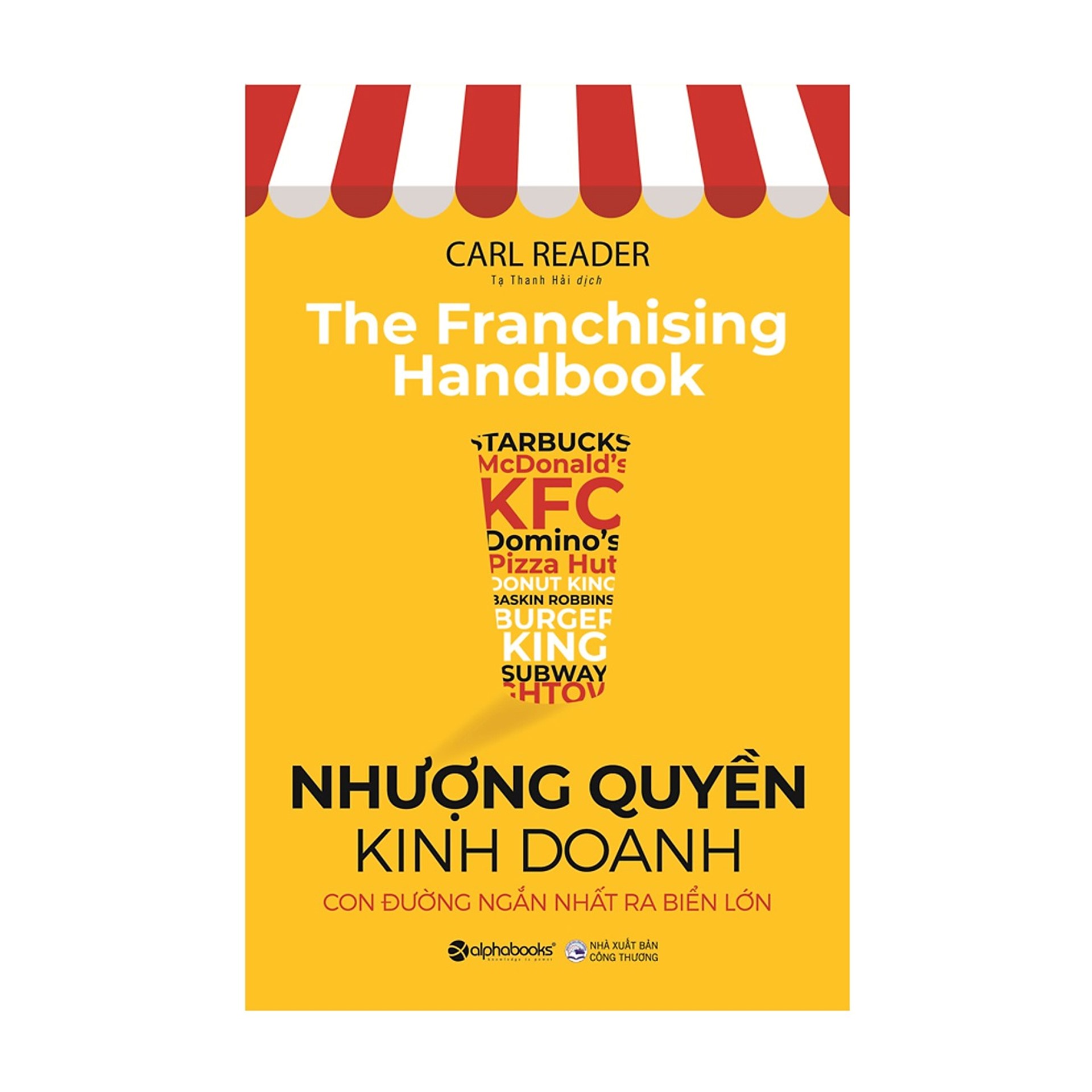 Combo Sách : Nhượng Quyền Kinh Doanh - Con Đường Ngắn Nhất Ra Biển Lớn + Chiến Lược Mở Rộng Kinh Doanh Từ Cốt Lõi