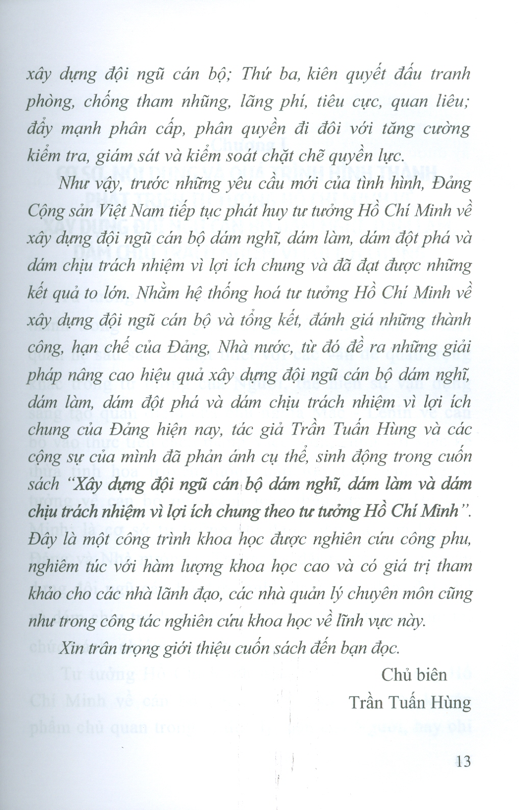 Xây Dựng Đội Ngũ Cán Bộ Dám Nghĩ, Dám Làm Và Dám Chịu Trách Nhiệm Vì Lợi Ích Chung Theo Tư Tưởng Hồ Chí Minh