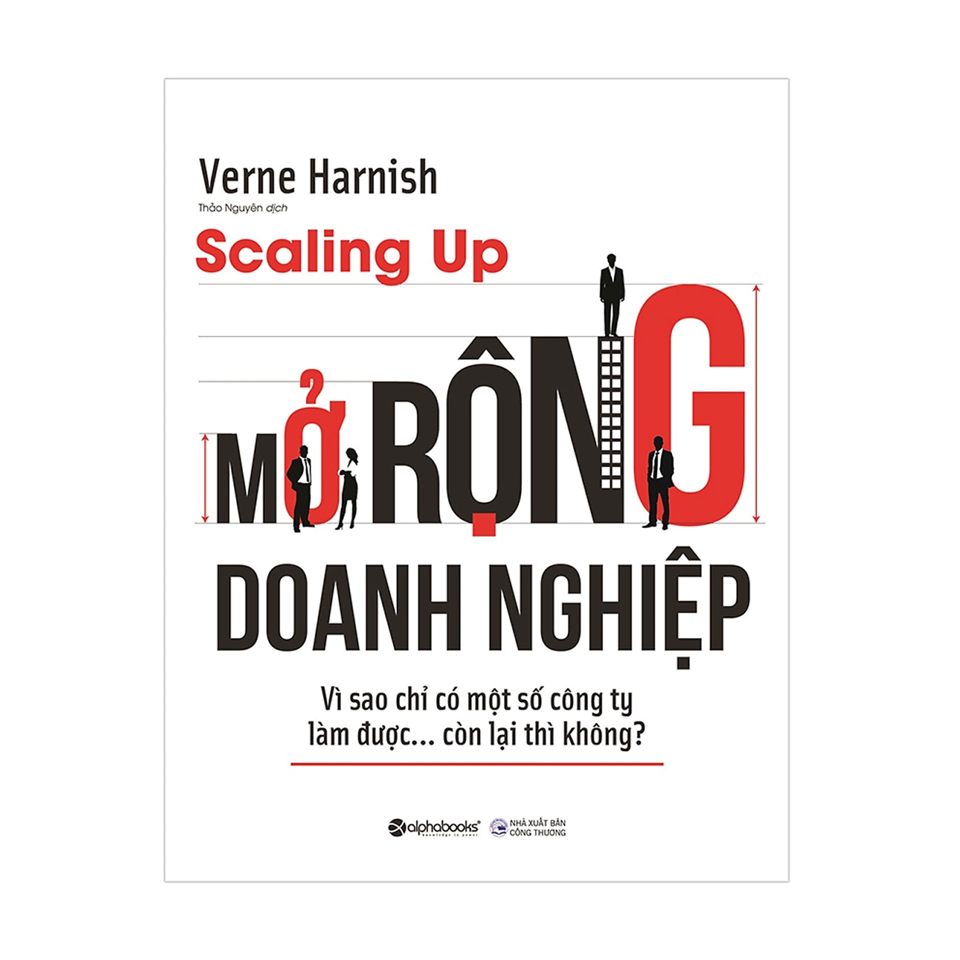 Combo Sách : Scaling Up - Mở Rộng Doanh Nghiệp + HBR - Chắp Cánh Ý Tưởng Kinh Doanh