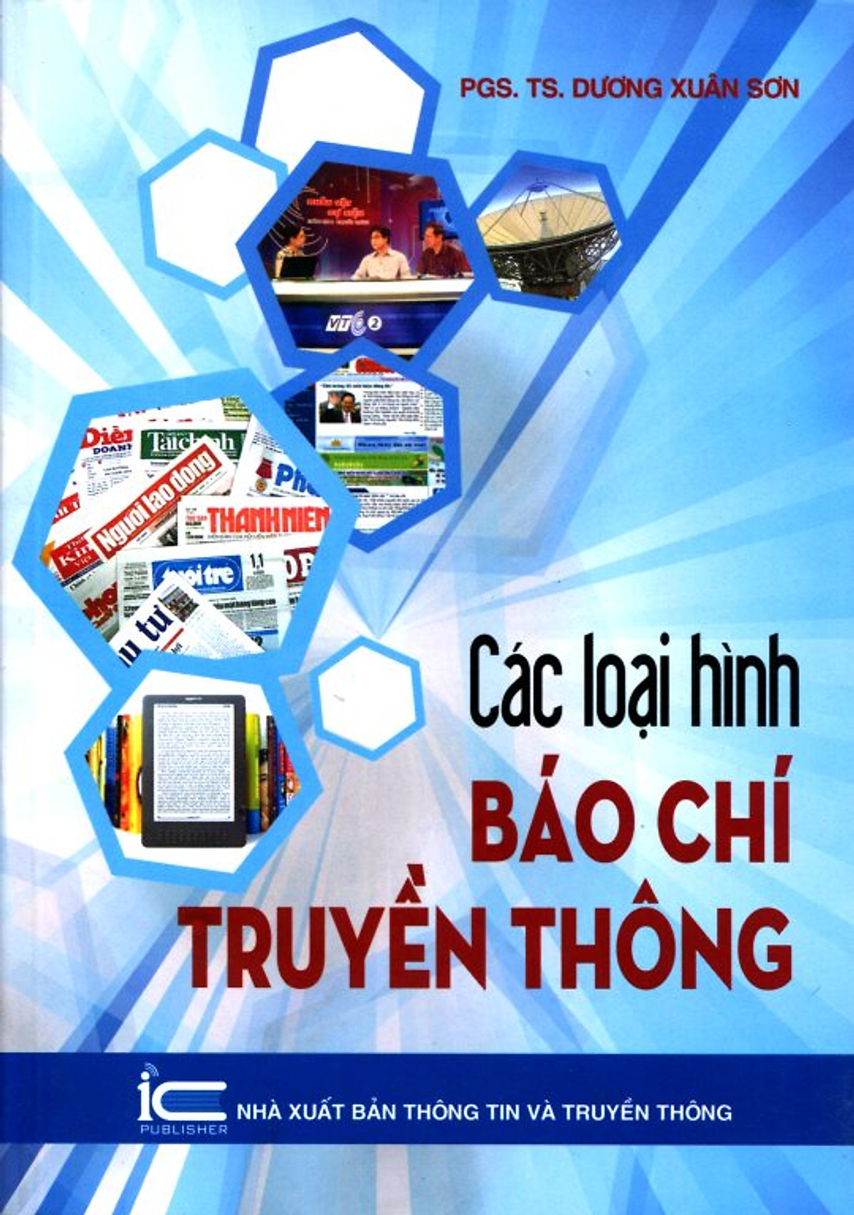 Các Loại Hình Báo Chí Truyền Thông