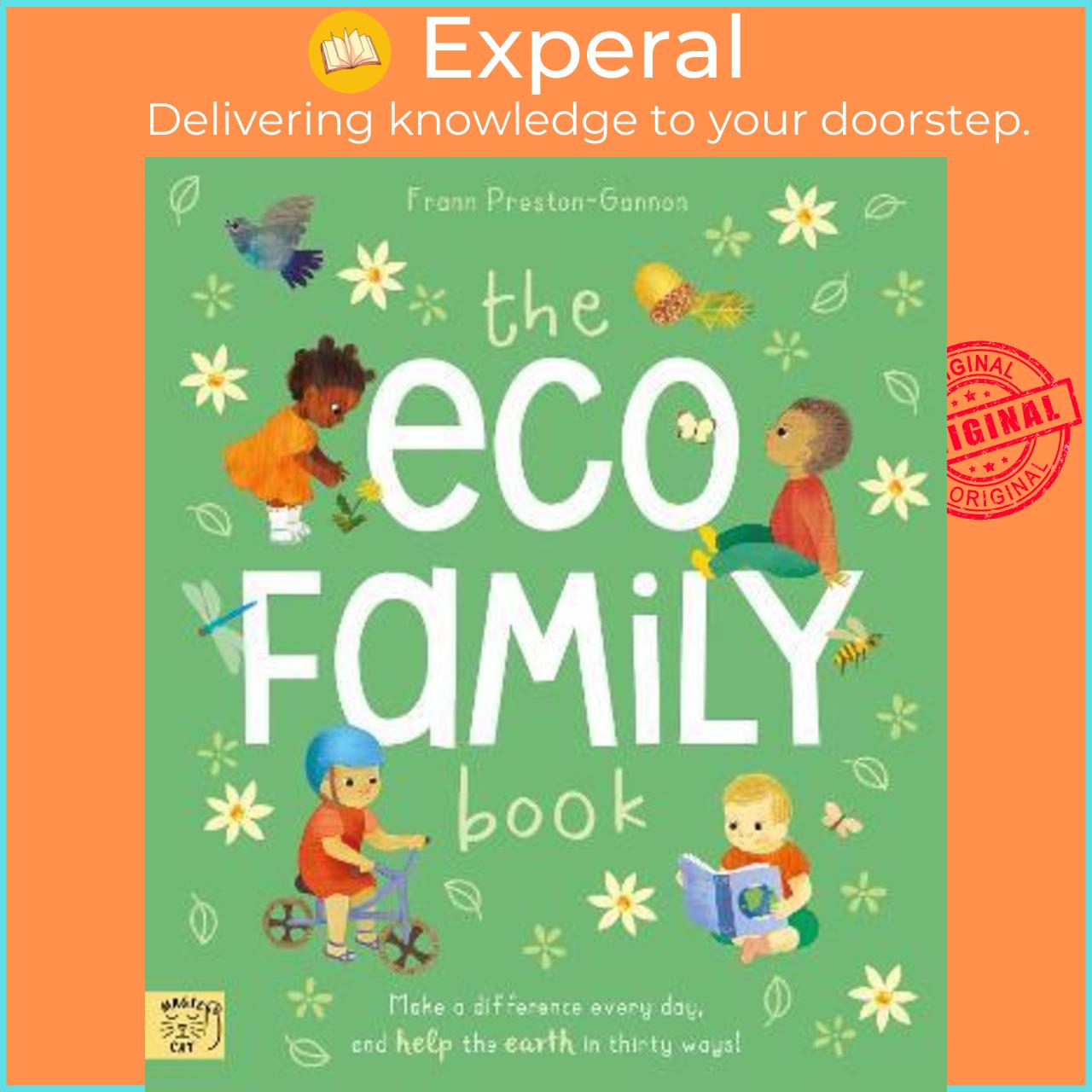 Sách - The Eco Family Book : A First Introduction to Living Sustainably by Frann Preston-Gannon (UK edition, paperback)