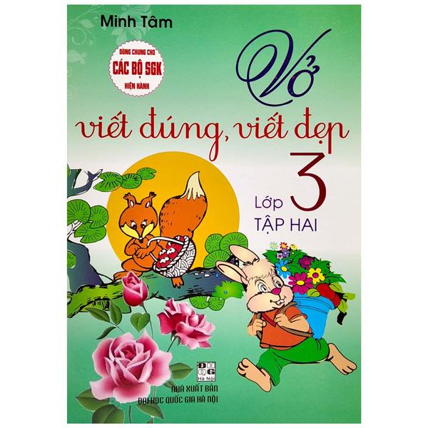 Vở Viết Đúng, Viết Đẹp Lớp 3 - Tập 2 (Dùng Chung Cho Các Bộ Sách Giáo Khoa Hiện Hành)