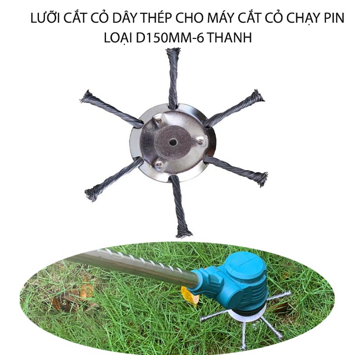 Lưỡi cắt cỏ tận gốc dùng cho máy cắt cỏ chạy pin, loại 6 dây thép, d150mm