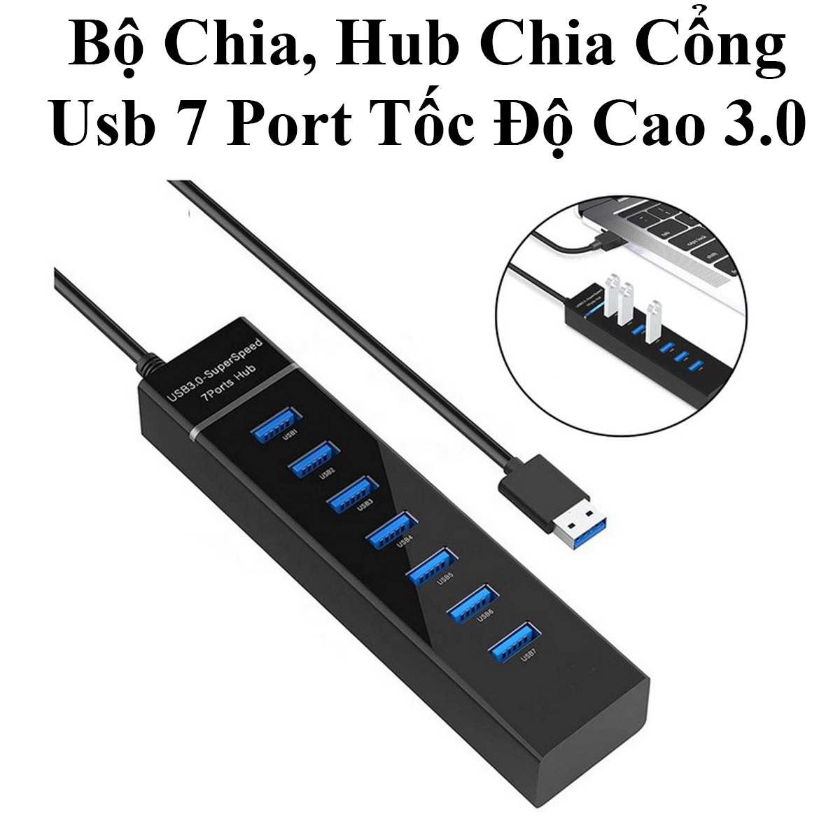Bộ Chia, Hub Chia Cổng Usb 7 Port Tốc Độ Cao 3.0 Cho Laptop, Pc