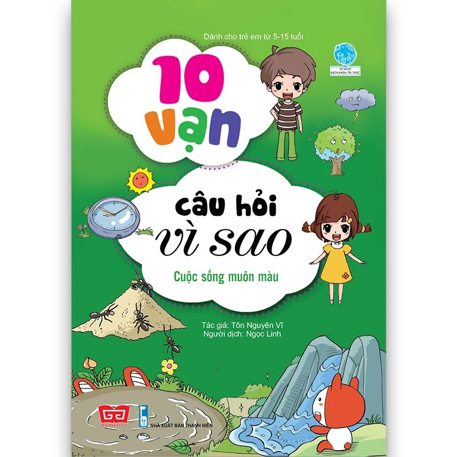 Sách - 10 Vạn Câu Hỏi Vì Sao - Cuộc Sống Muôn Màu