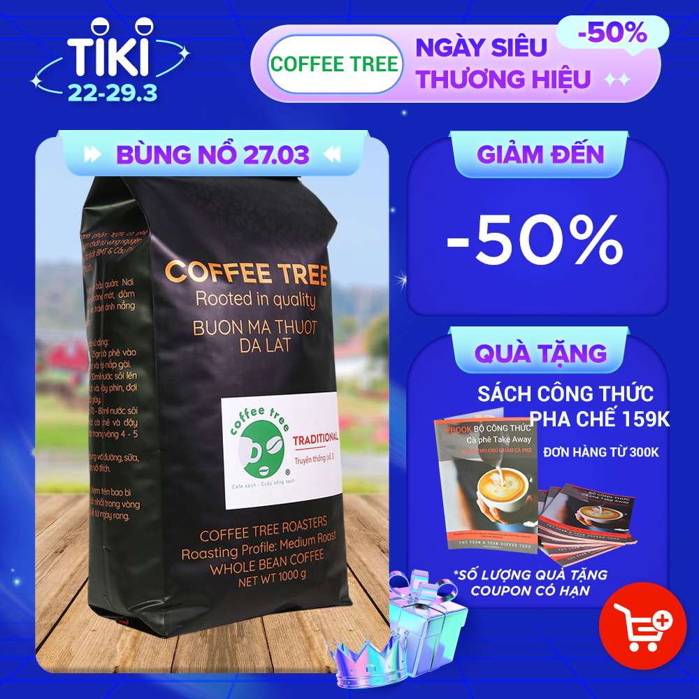 Cà phê hạt 100% nguyên chất truyền thống số 3 Coffee Tree 1kg thơm ngon, đậm đà, gu mạnh