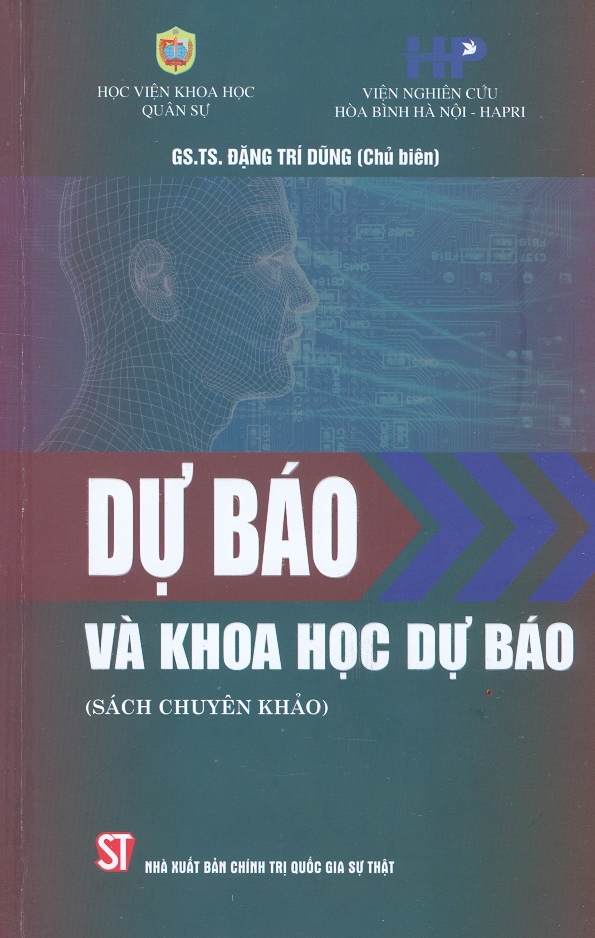 Dự Báo Và Khoa Học Dự Báo (Sách chuyên khảo)