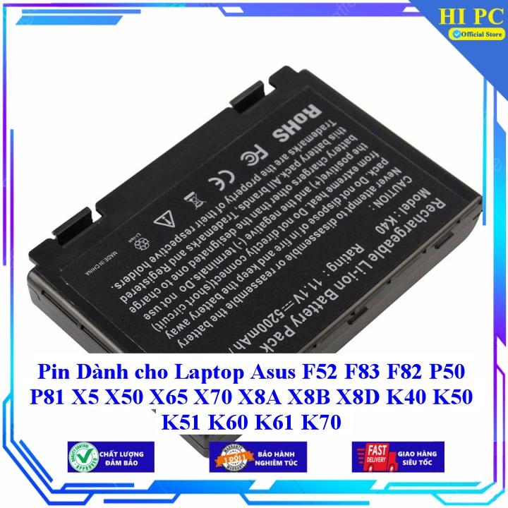 Pin Dành cho Laptop Asus F52 F83 F82 P50 P81 X5 X50 X65 X70 X8A X8B X8D K40 K50 K51 K60 K61 K70 - Hàng Nhập Khẩu