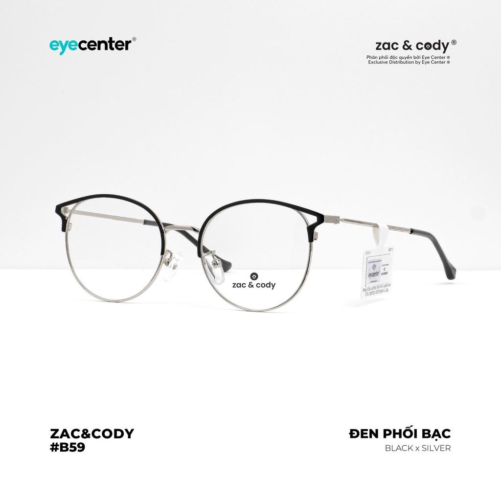 Gọng kính cận nữ chính hãng ZAC &amp;amp; CODY B59S kim loại chống gỉ nhập khẩu by Eye Center Vietnam