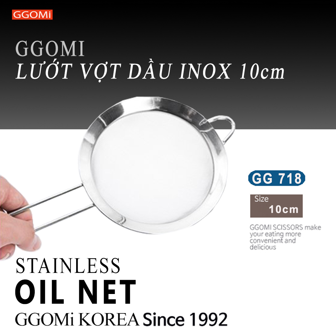 Lưới vớt cặn dầu ăn bằng inox không gỉ, sản phẩm không qua quy trình hàn khí an toàn sức khỏe người tiêu dùng khi sử dụng GGOMi Hàn Quốc.