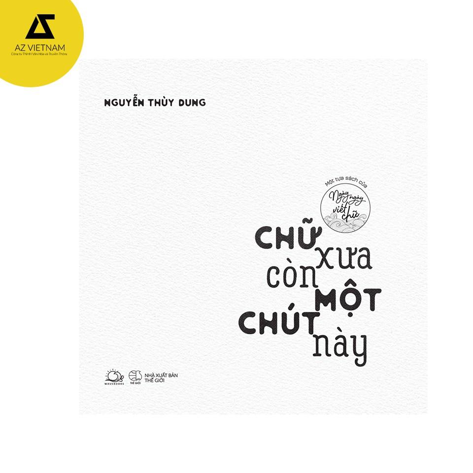 Sách - Chữ xưa còn một chút này