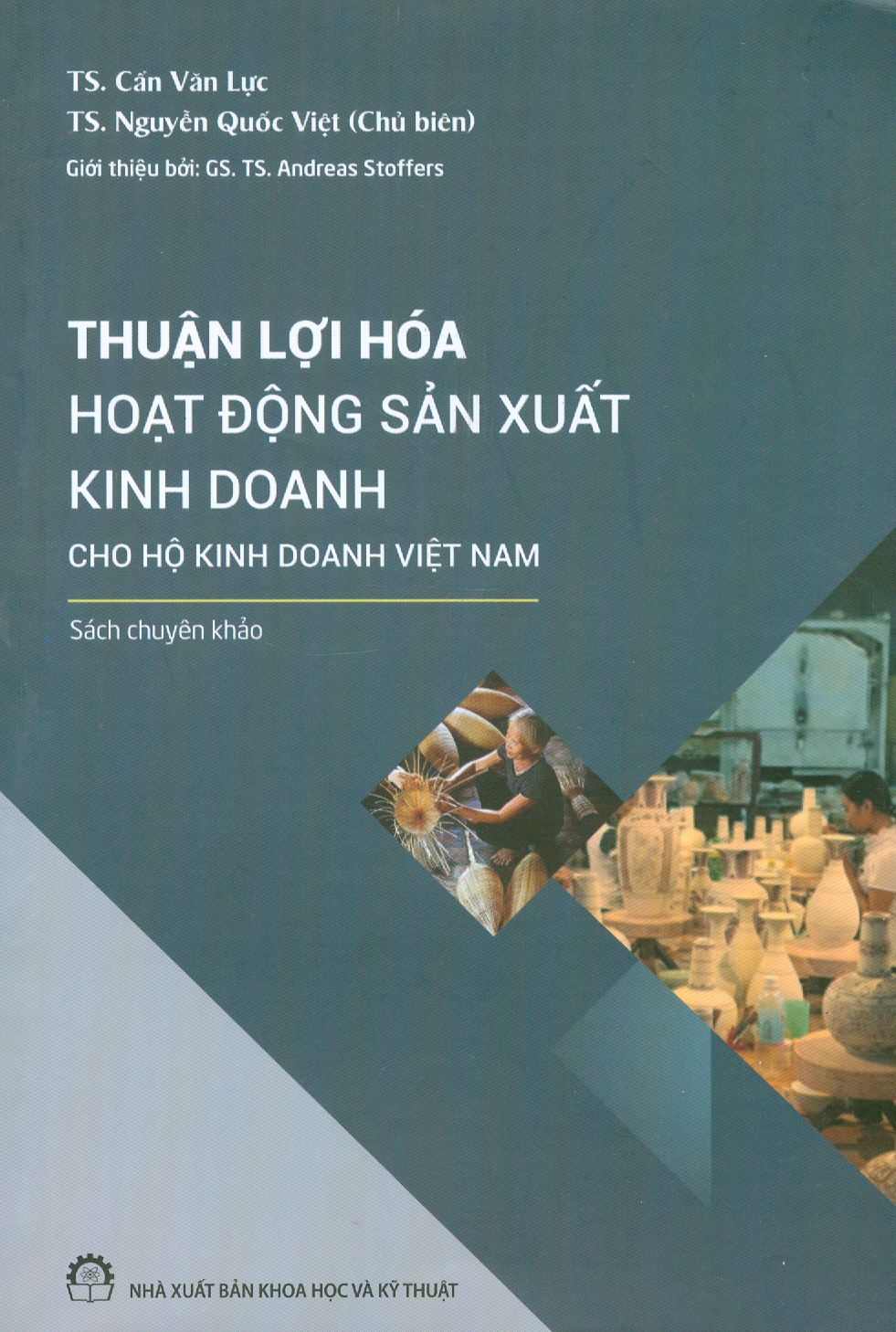 Thuận Lợi Hóa Hoạt Động Sản Xuất Kinh Doanh Cho Hộ Kinh Doanh Việt Nam (Sách tham khảo)