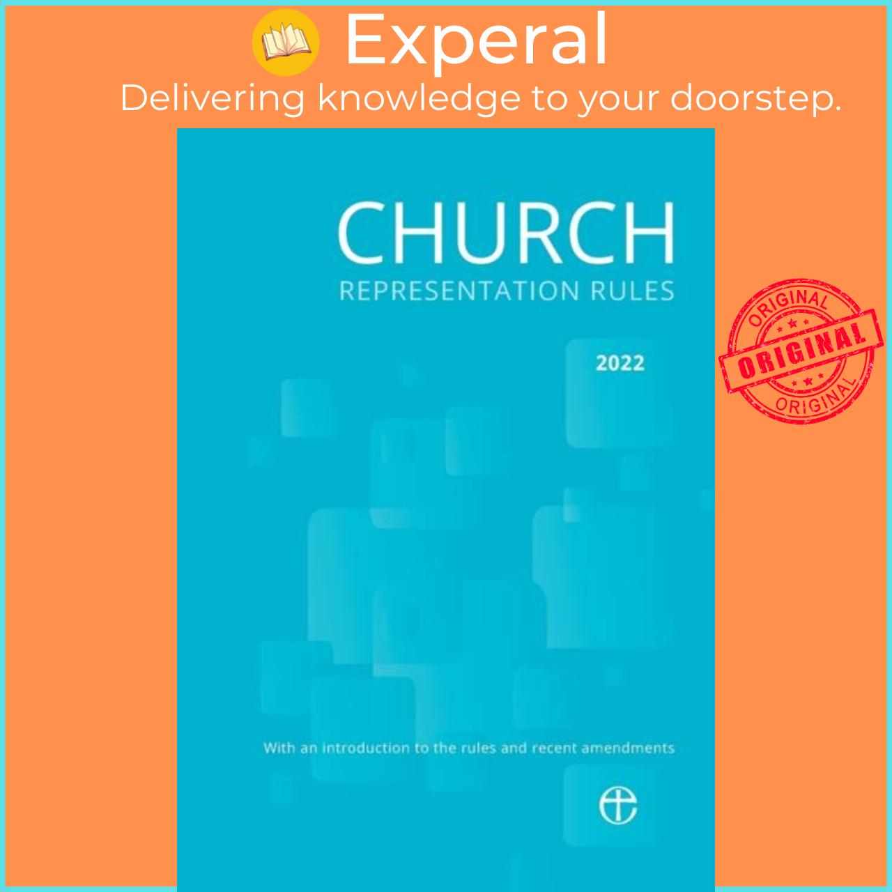 Sách - Church Representation Rules 2022 - With explanatory notes on the new by Church of England (UK edition, paperback)