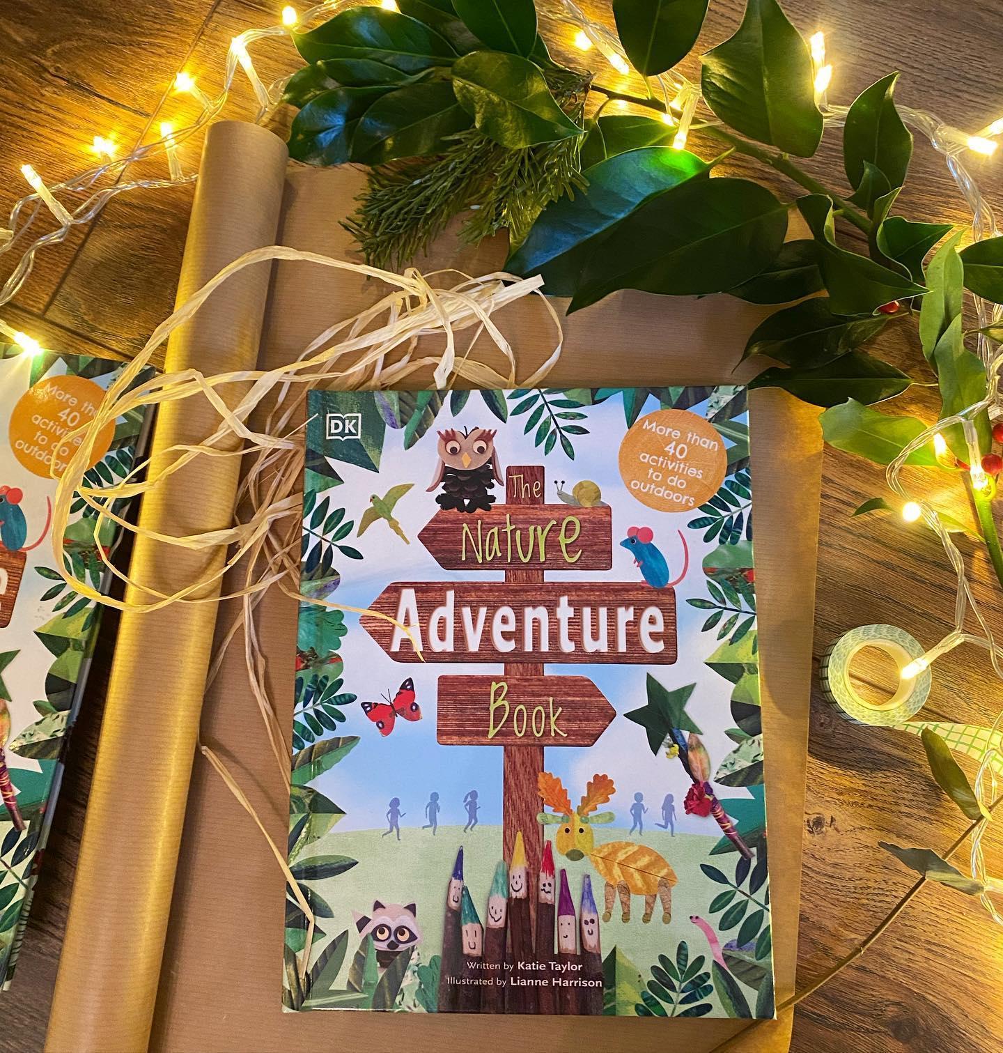 The Nature Adventure Book : 40 activities to do outdoors