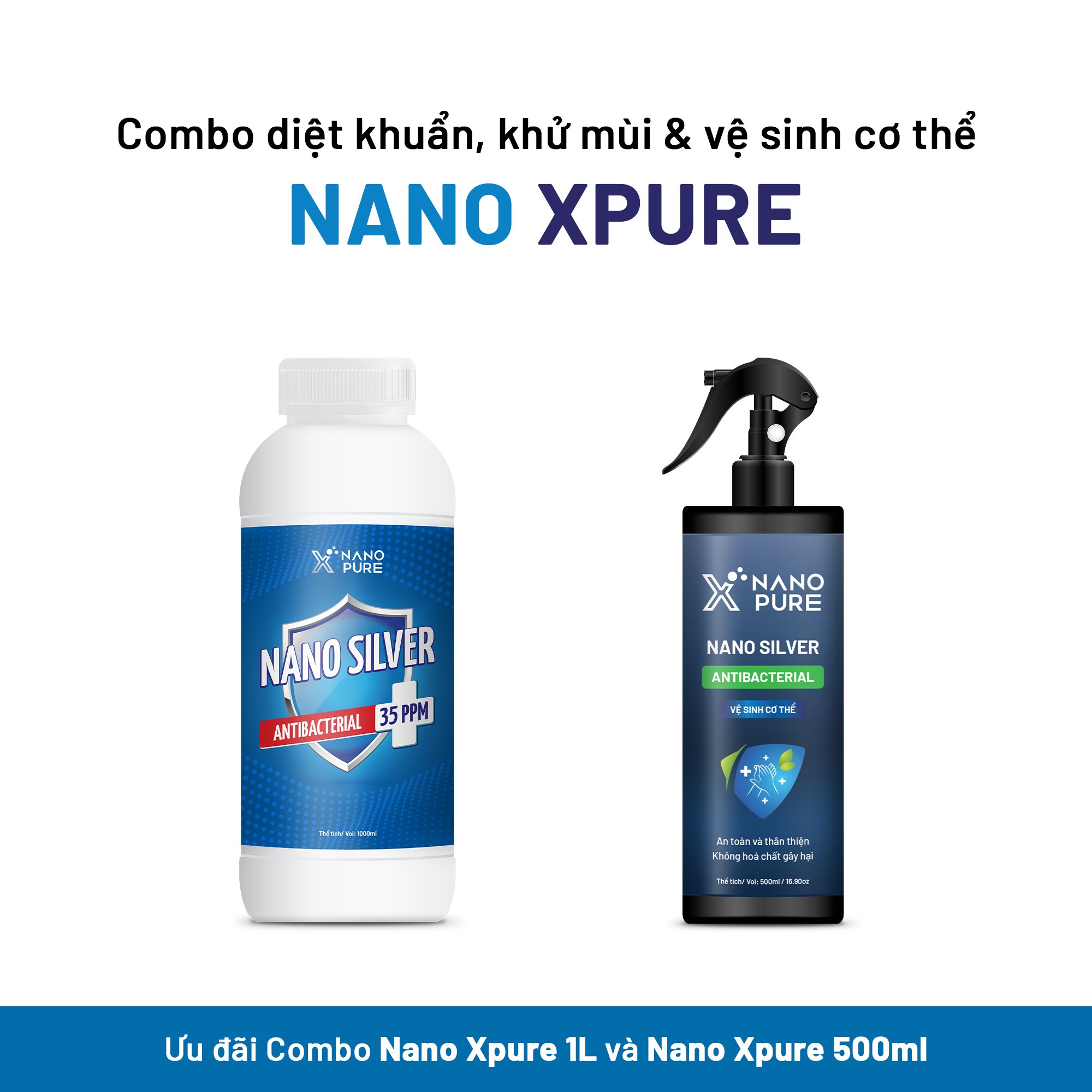 [NANO XPURE] DUNG DỊCH NANO SILVER NANO XPURE ANTIBACTERIAL 35PPM 1L+CHAI XỊT NANO BẠC NƯỚC RỬA TAY KHÔ 500ML-KHỬ MÙI, KHÁNG KHUẨN-AHT CORP (AHTC)