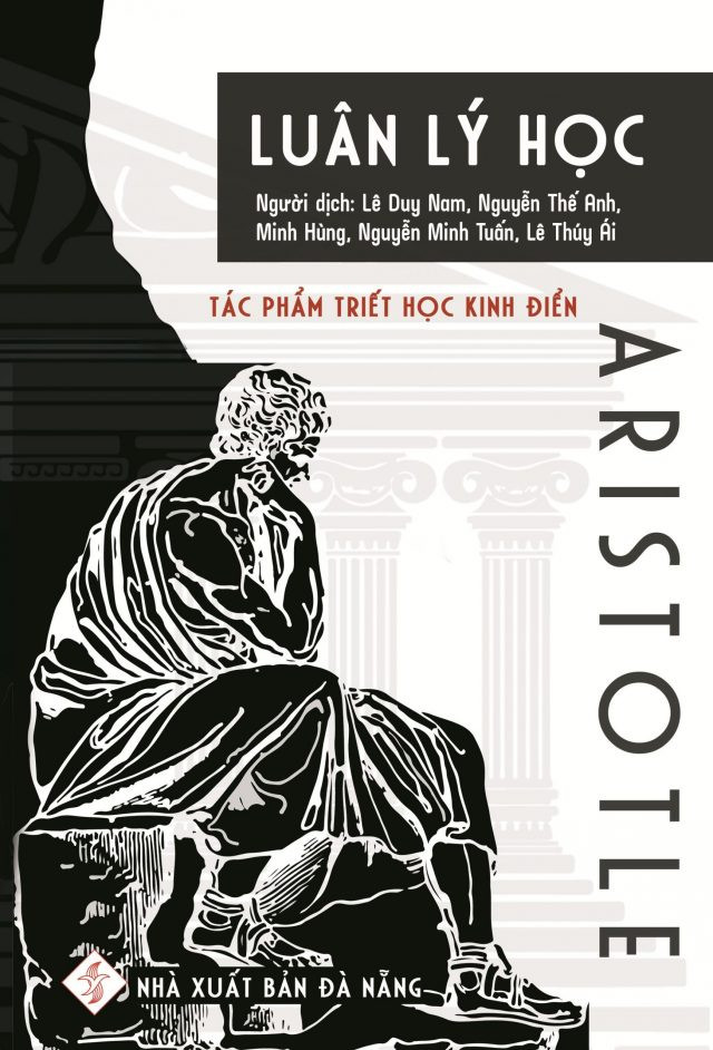 LUÂN LÝ HỌC - Aristotle - Nhiều dịch giả - (bìa cứng)