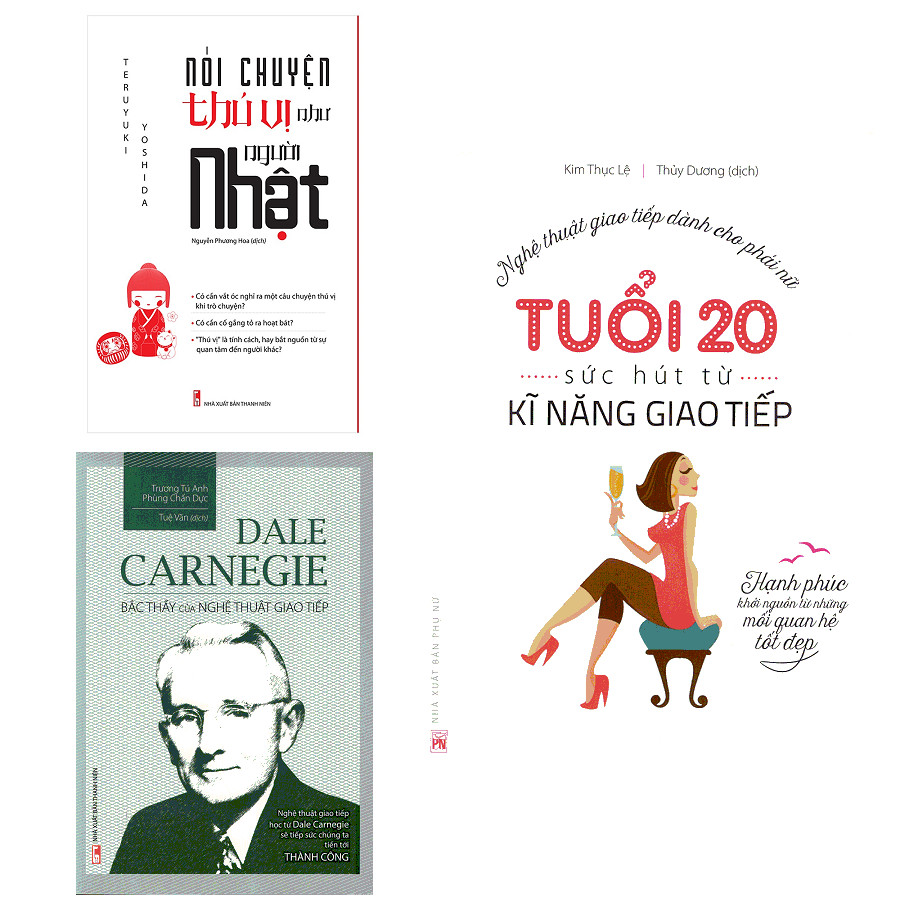 ComBo 3 Cuốn: Tuổi 20, Sức Hút Từ Kỹ Năng Giao Tiếp + Nói Chuyện Thú Vị Như Người Nhật + Dale Carnegie - Bậc Thầy Của Nghệ Thuật Giao Tiếp