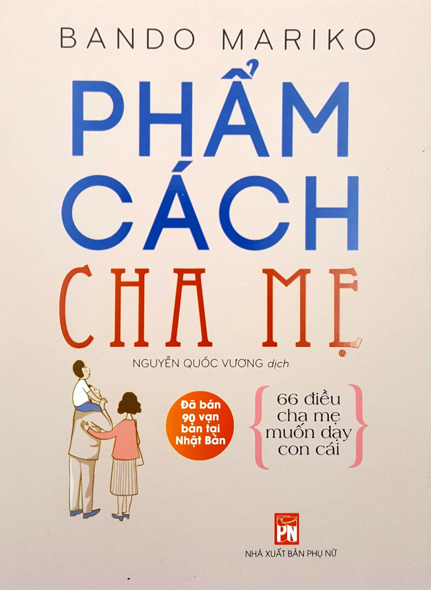 PHẨM CÁCH CHA MẸ