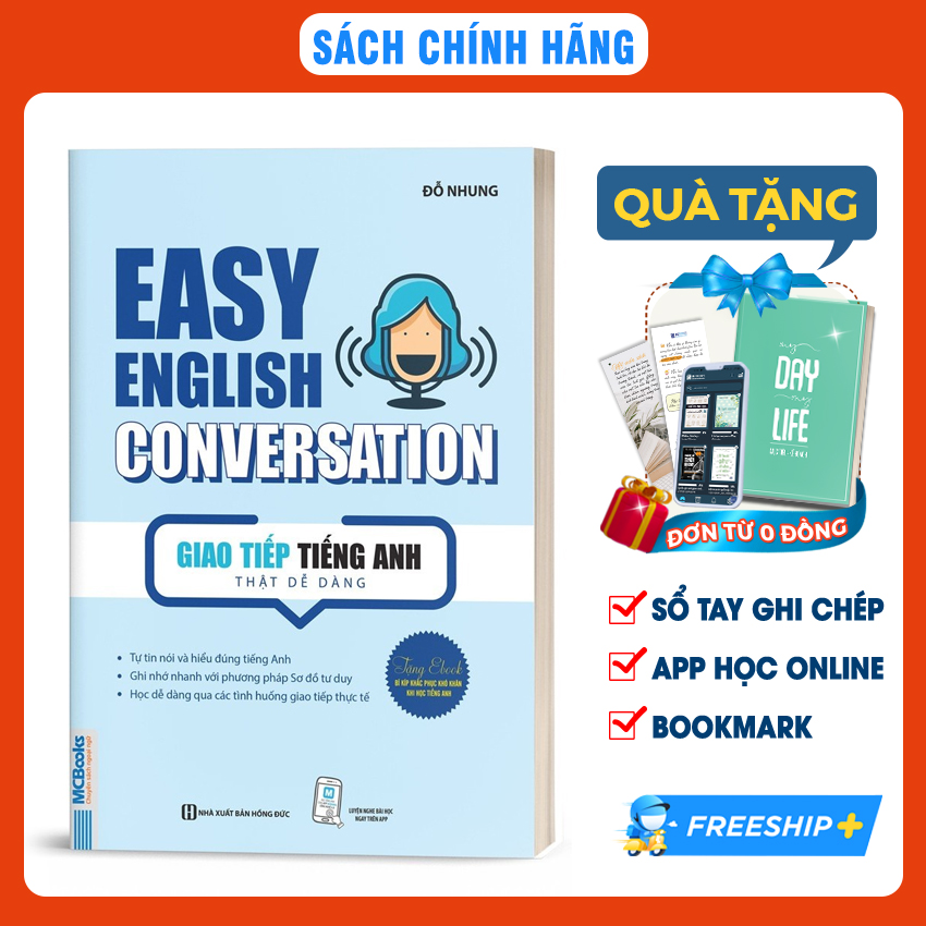 Sách Easy English Conversation – Giao tiếp tiếng Anh thật dễ dàng - Học Kèm App Online