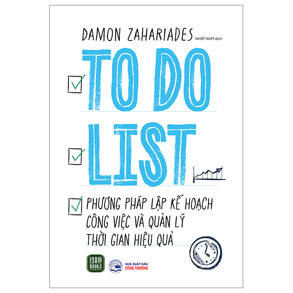 Sách Lập Kế Hoạch Thông Minh: To Do List - Phương Pháp Lập Kế Hoạch Công Việc Và Quản Lý Thời Gian Hiệu Quả